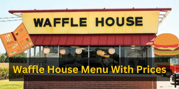 Waffle House Menu With Prices