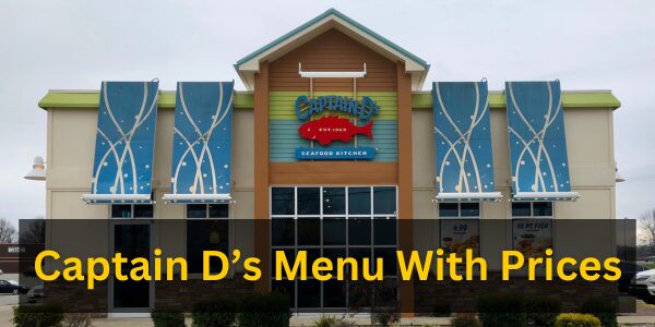 Captain D’s Menu With Prices